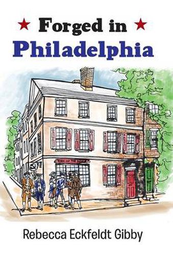 Cover image for Forged in Philadelphia