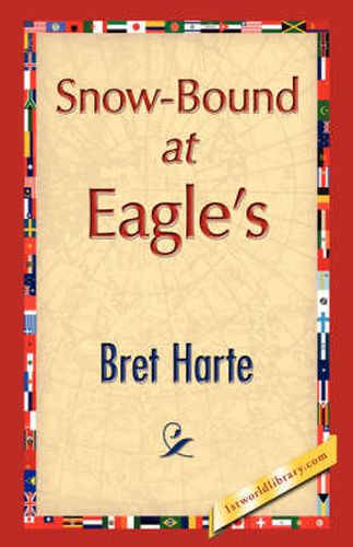 Cover image for Snow-Bound at Eagle's