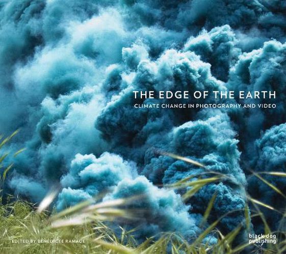 Cover image for Edge of the Earth: Climate Change in Photography and Video