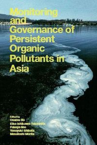 Cover image for Monitoring and governance of persistent organic pollutants in Asia