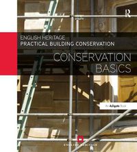 Cover image for Practical Building Conservation: Conservation Basics