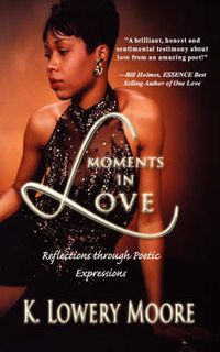 Cover image for Moments in Love: Reflections Through Poetic Expressions