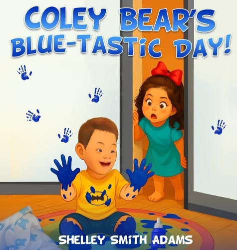 Cover image for Coley Bear's Blue-Tastic Day!