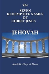 Cover image for The Seven Redemptive Names of Christ Jesus