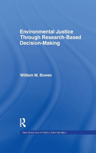 Cover image for Environmental Justice Through Research-Based Decision-Making