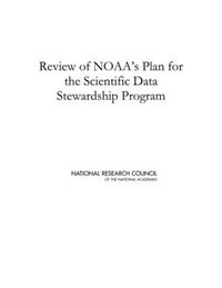 Cover image for Review of NOAA's Plan for the Scientific Data Stewardship Program