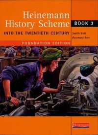 Cover image for Heinemann History Scheme Book 3: Into The 20th Century