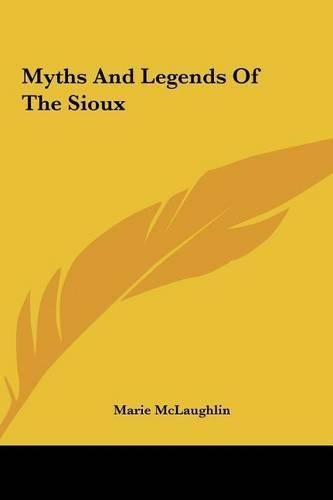 Cover image for Myths and Legends of the Sioux