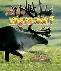 Cover image for Que es La Migracion?