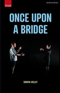 Cover image for Once Upon a Bridge