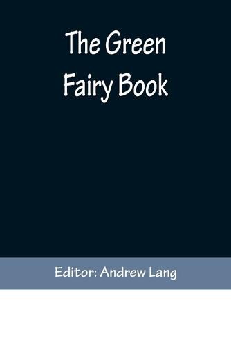 Cover image for The Green Fairy Book