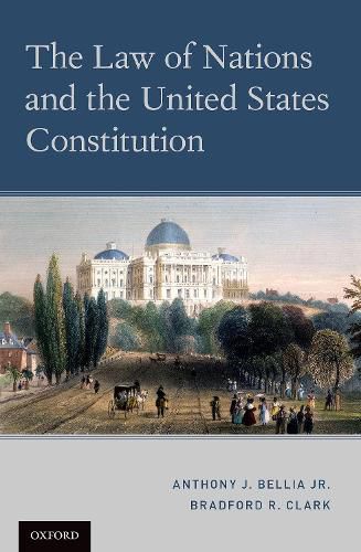 Cover image for The Law of Nations and the United States Constitution