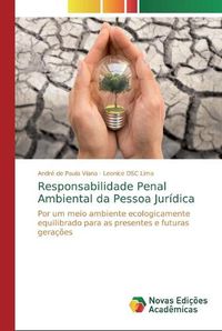 Cover image for Responsabilidade Penal Ambiental da Pessoa Juridica