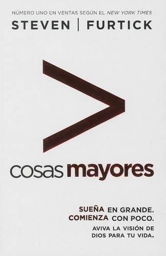 Cover image for Cosas Mayores: Suena En Grande, Comienza Con Poco