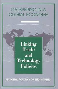 Cover image for Linking Trade and Technology Policies: An International Comparison of the Policies of Industrialized Nations