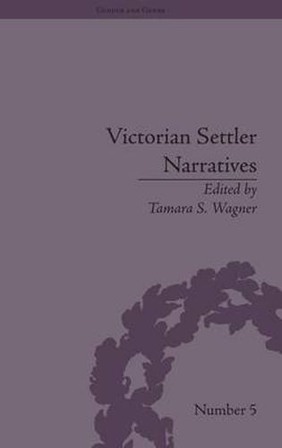 Cover image for Victorian Settler Narratives: Emigrants, Cosmopolitans and Returnees in Nineteenth-Century Literature