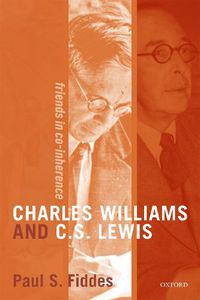Cover image for Charles Williams and C. S. Lewis: Friends in Co-inherence