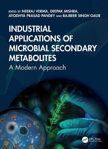 Cover image for Industrial Applications of Microbial Secondary Metabolites