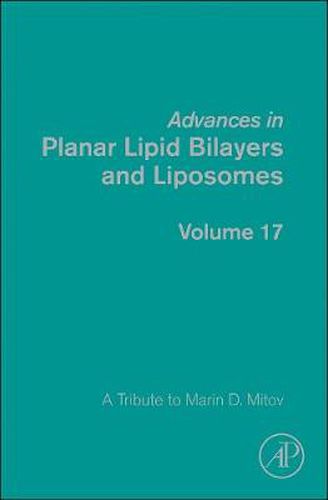 Cover image for Advances in Planar Lipid Bilayers and Liposomes: A Tribute to Marin D. Mitov