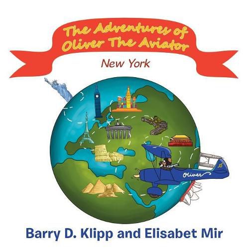 Cover image for The Adventures of Oliver the Aviator: New York