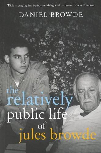 Cover image for The relatively public life of Jules Browde