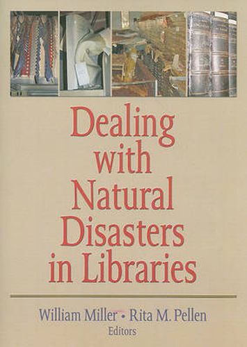 Cover image for Dealing with Natural Disasters in Libraries