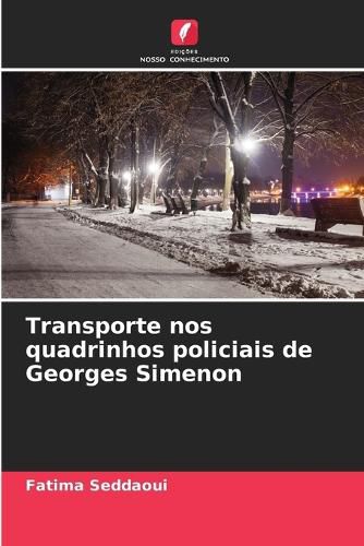 Cover image for Transporte nos quadrinhos policiais de Georges Simenon