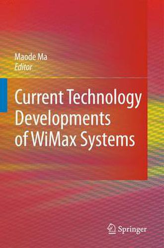 Current Technology Developments of WiMax Systems