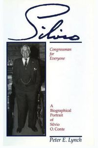 Cover image for Silvio: A Portrait of Silvio O. Conte