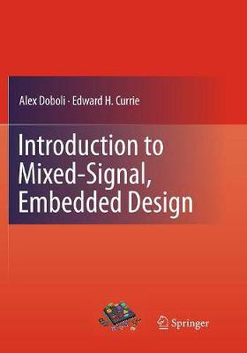 Cover image for Introduction to Mixed-Signal, Embedded Design