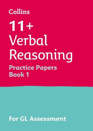 Cover image for 11+ Verbal Reasoning Practice Papers Book 1: For the Gl Assessment Tests