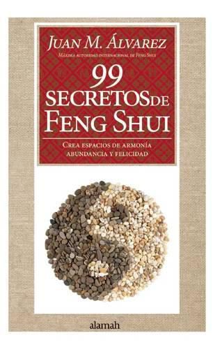 Cover image for 99 Secretos de Feng Shui