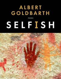 Cover image for Selfish: Poems