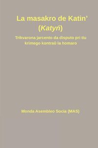 Cover image for La masakro de Katin' (Katy&#324;)