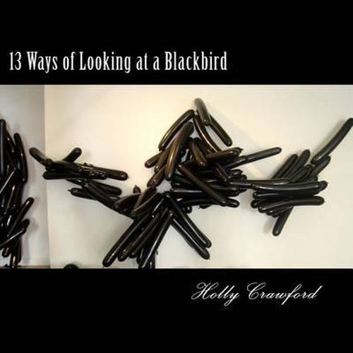 13 Ways of Looking at a Blackbird