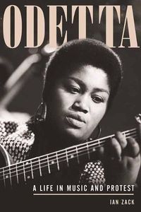 Cover image for Odetta: A Life in Music and Protest