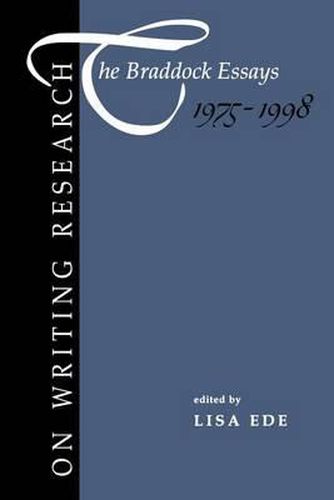 Cover image for On Writing Research: The Braddock Essays 1975-1998