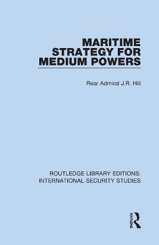 Cover image for Maritime Strategy for Medium Powers