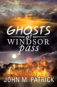 Cover image for Ghosts of Windsor Pass