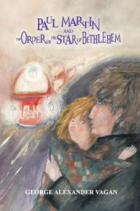 Cover image for Paul Martin and The Order of The Star of Bethlehem