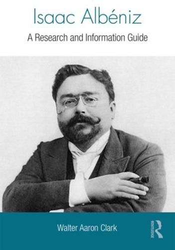 Cover image for Isaac Albeniz: A Research and Information Guide