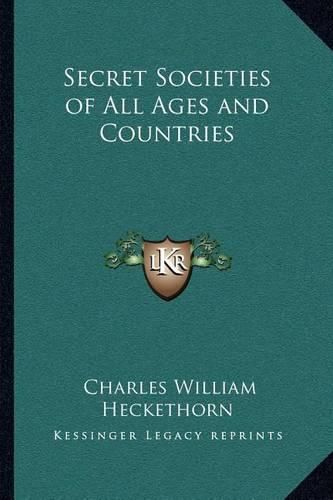 Secret Societies of All Ages and Countries