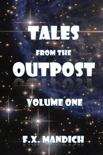 Cover image for Tales From The Outpost Volume One