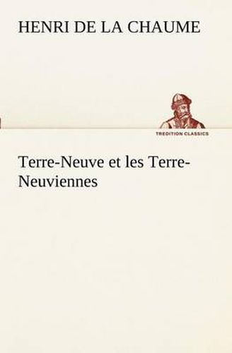 Cover image for Terre-Neuve et les Terre-Neuviennes