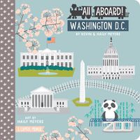 Cover image for All Aboard! Washington, DC: A Capitol Primer