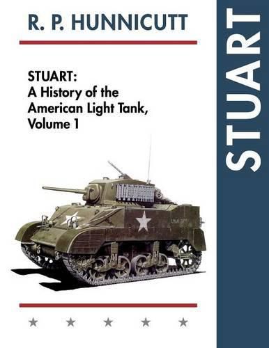 Cover image for Stuart: A History of the American Light Tank, Vol. 1