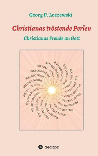 Cover image for Christianas troestende Perlen: Christianas Freude an Gott