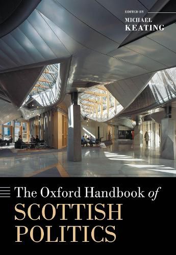 Cover image for The Oxford Handbook of Scottish Politics
