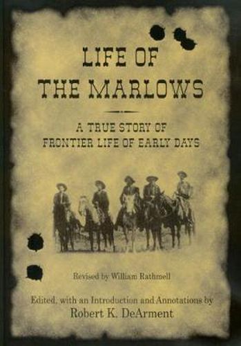 Life of the Marlows: A True Story of Frontier Life of Early Days