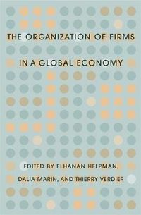 Cover image for The Organization of Firms in a Global Economy